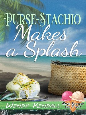 cover image of Purse-Stachio Makes a Splash